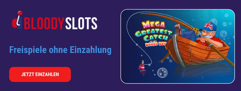BloodySlots Werbebanner mit einem Bootsfischer und dem Spieltitel 'Mega Greatest Catch'